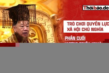 TRÒ CHƠI QUYỀN LỰC XÃ HỘI CHỦ NGHĨA: