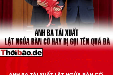 “Anh Ba” tái xuất: lật ngửa bàn cờ hay bị gọi tên quá đà?