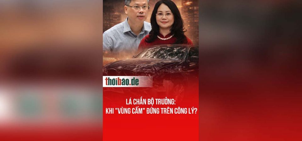 Lá Chắn Bộ Trưởng: Khi „Vùng Cấm“ Đứng Trên Công Lý?