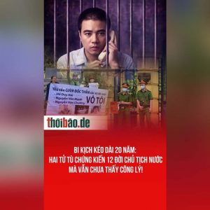 Bi kịch kéo dài 20 năm: Hai tử tù chứng kiến 12 đời Chủ tịch nước mà vẫn chưa thấy công lý!