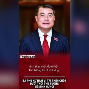 Ba phụ nữ nắm vị trí then chốt dưới thời Thủ tướng Lê Minh Hưng!