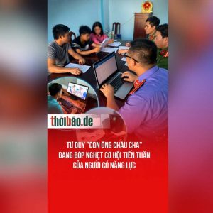 Tư duy „con ông cháu cha“ đang bóp nghẹt cơ hội tiến thân của người có năng lực