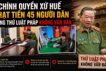 Chính quyền xứ Huế phạt tiền 45 người dân bằng thứ luật pháp không văn bản