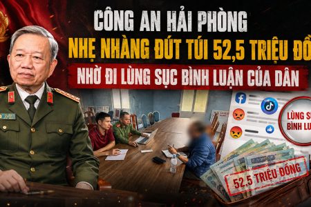 Công an Hải Phòng nhẹ nhàng đút túi 52,5 triệu đồng nhờ đi lùng sục bình luận của dân