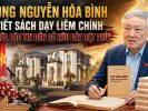 Ông Nguyễn Hòa Bình viết sách dạy liêm chính giữa bão tin đồn sở hữu bảy biệt phủ
