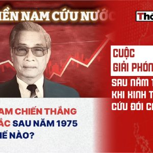 Cuộc giải phóng ngược sau năm 1975: Khi kinh tế miền Nam cứu đói cả đất nước