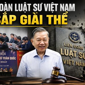 Liên đoàn Luật sư Việt Nam sắp giải thể