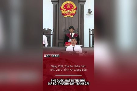 Phú Quốc: Đất bị thu hồi, giá bồi thường gây tranh cãi