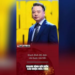 Shark Bình đối diện cáo buộc rửa tiền