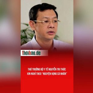 Thứ trưởng bộ y tế Nguyễn Tri Thức xin nghỉ theo “Nguyện vọng cá nhân”