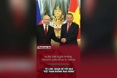 Tô lâm: Quan hệ với Nga ”Việt Nam không nao núng”