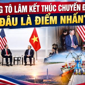 Ông Tô Lâm kết thúc chuyến đi Mỹ: Đâu là điểm nhấn?