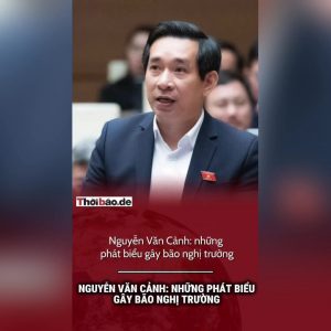 Nguyễn Văn Cảnh: Những phát biểu gây bão nghị trường