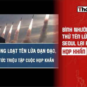 Bình Nhưỡng liên tiếp thử tên lửa, Seoul lại phải họp khẩn